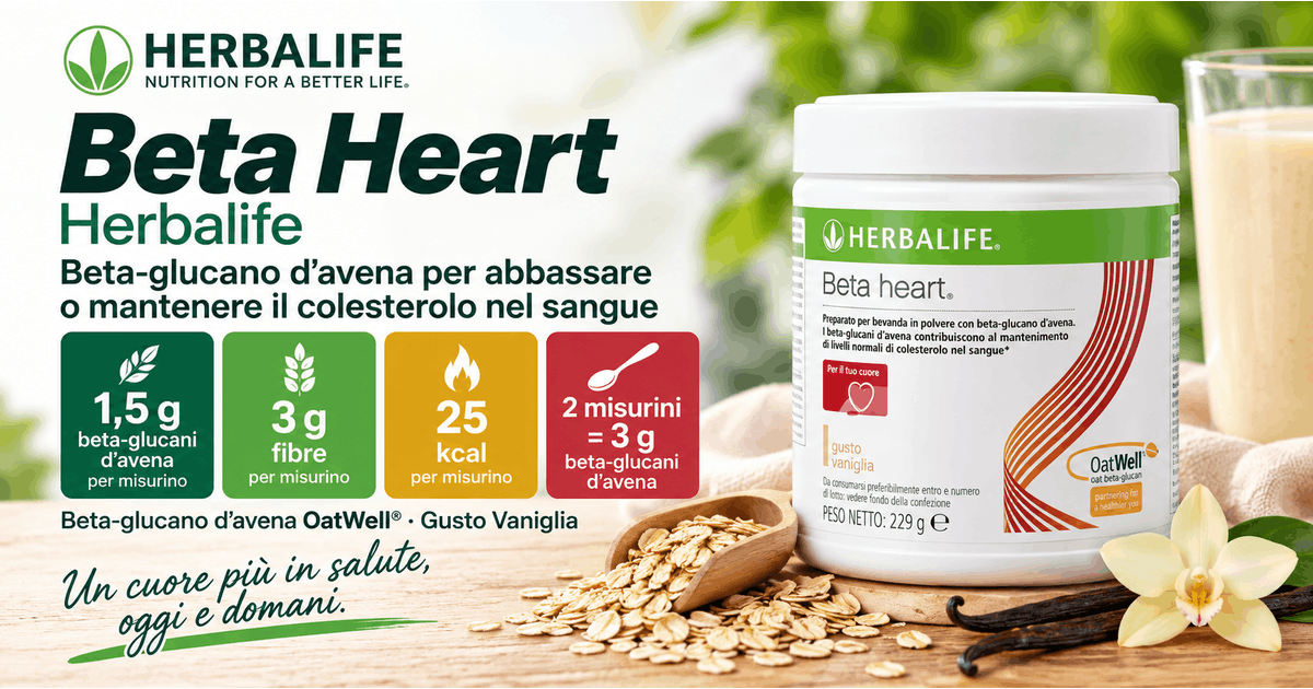 Beta Heart Herbalife: beta-glucano d’avena per abbassare o mantenere il colesterolo