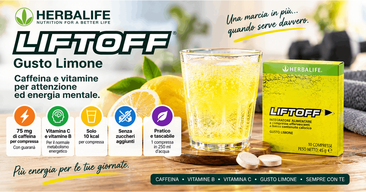 LIFTOFF Herbalife: caffeina e vitamine per attenzione ed energia mentale