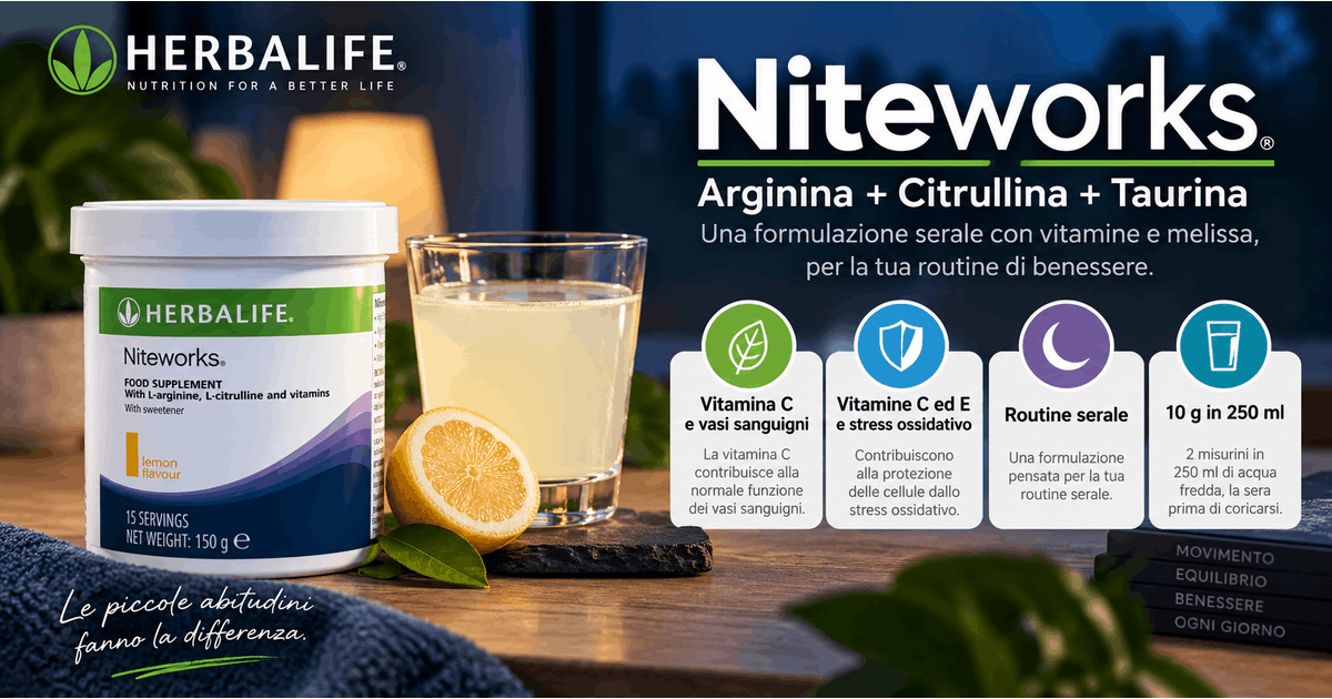 Niteworks Herbalife: arginina, citrullina e vitamine per la tua routine serale